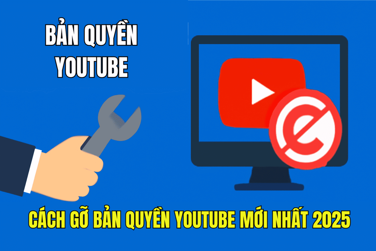 Cách Gỡ Gậy Bản Quyền Youtube