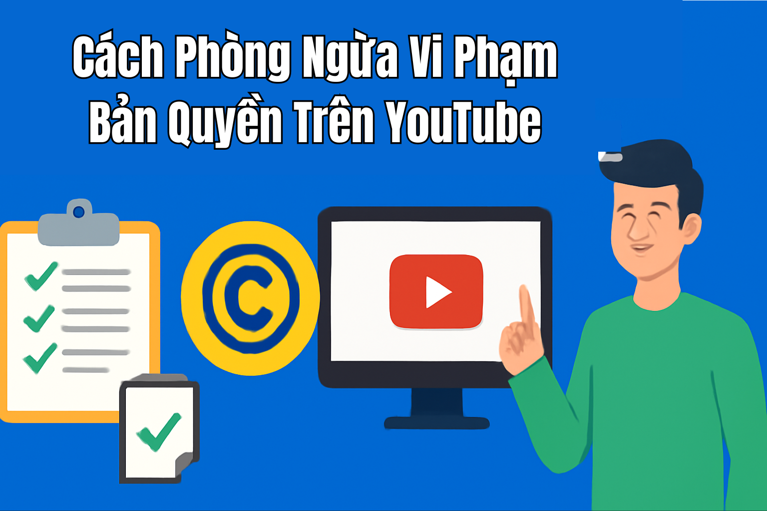 Bản Quyền YouTube: Cách Gỡ Gậy Bản Quyền Nhanh Chóng 4 Cách phòng ngừa bị đánh bảo quyền Youtube