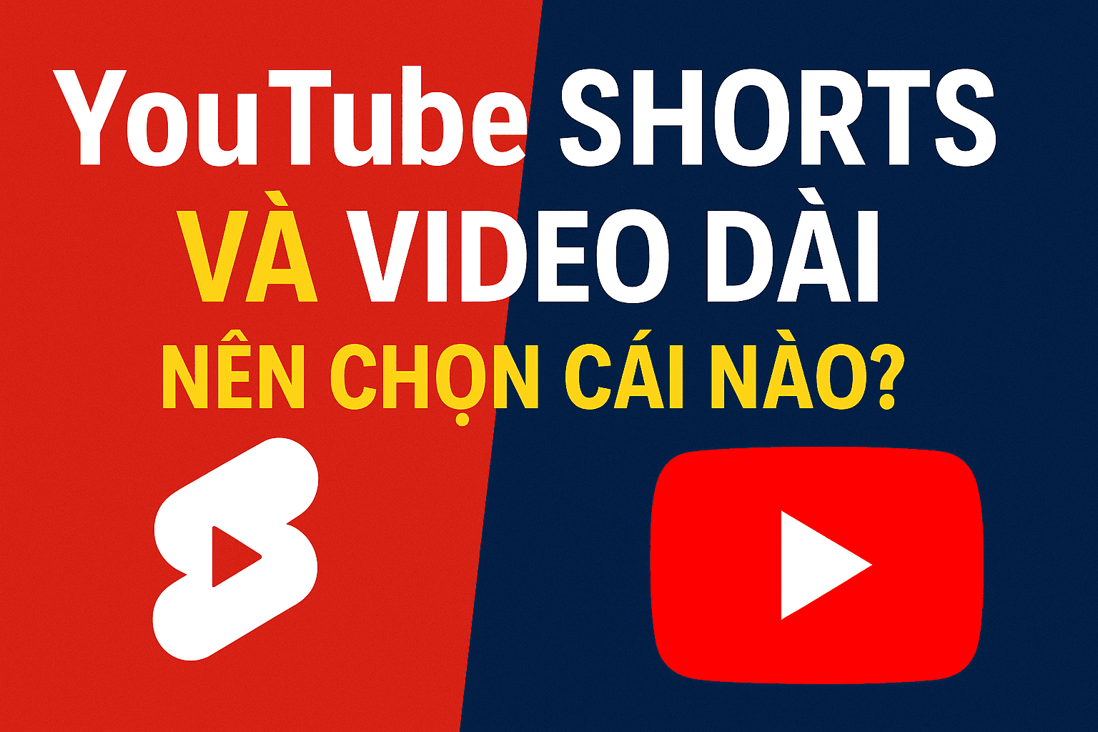 Yoiutube shorts vs video dài cái nào hơn