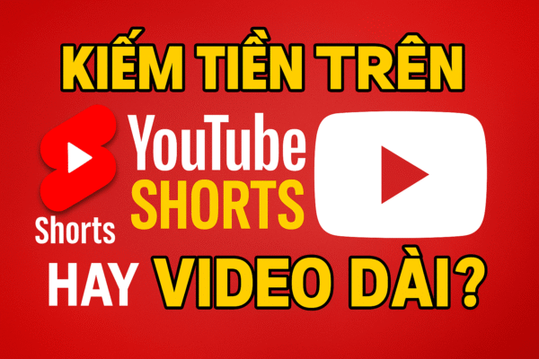 So sánh Youtube Shorts vs Video dài