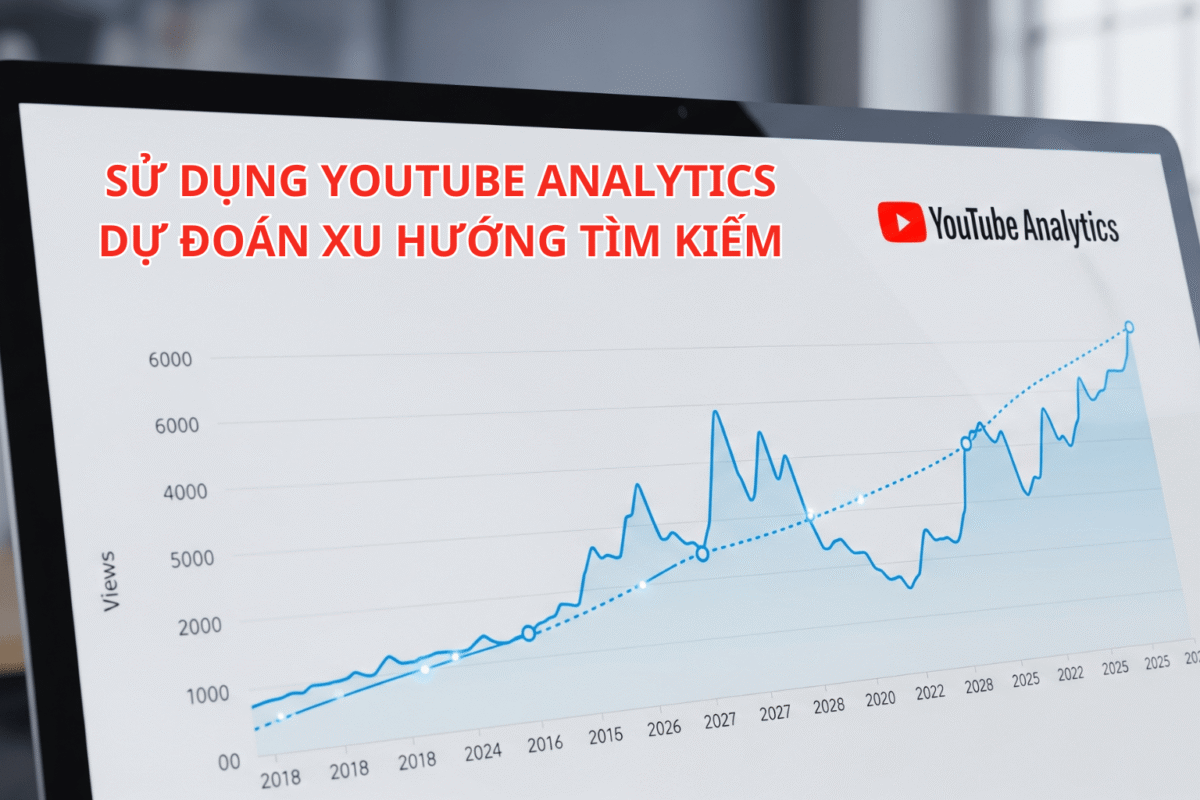 Sử Dụng YouTube Analytics Dự Đoán Xu Hướng Tìm Kiếm: Bí Quyết Tối Ưu Seo Youtube Cho Nhà Sáng Tạo Nội Dung