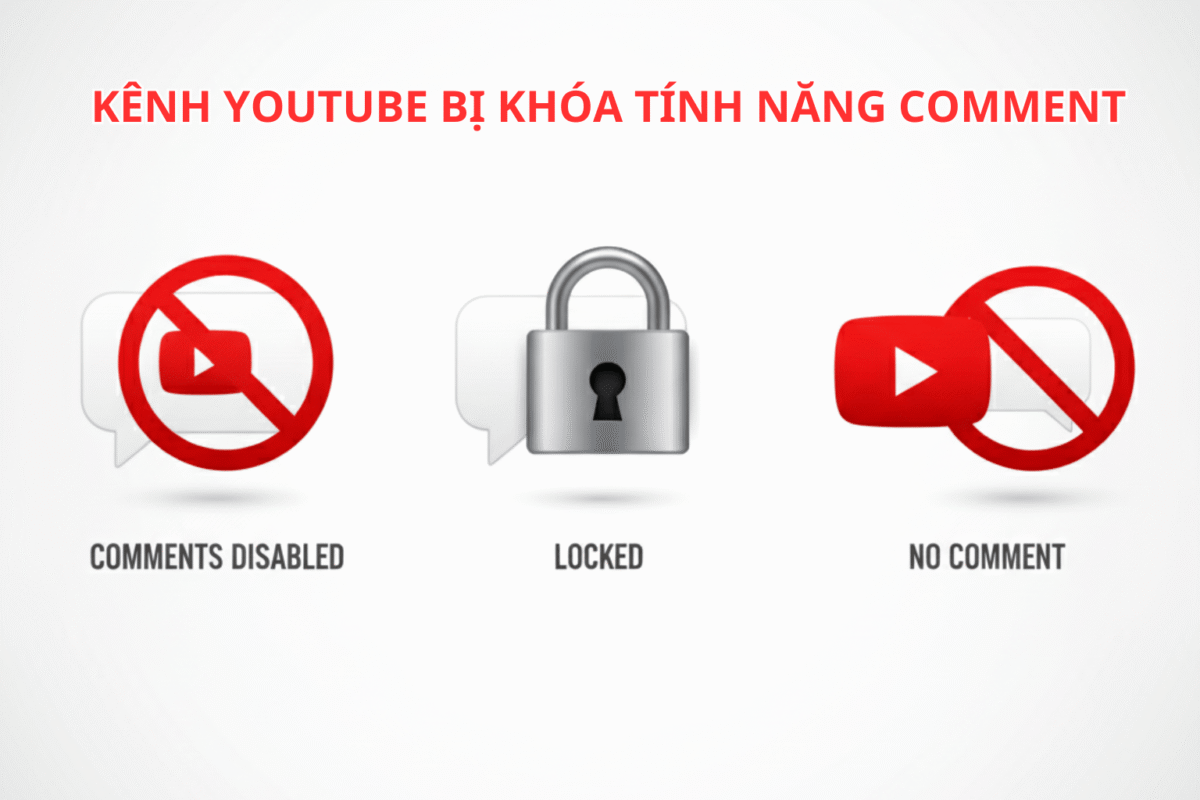 Vì Sao Kênh YouTube Bị Khóa Tính Năng Comment?