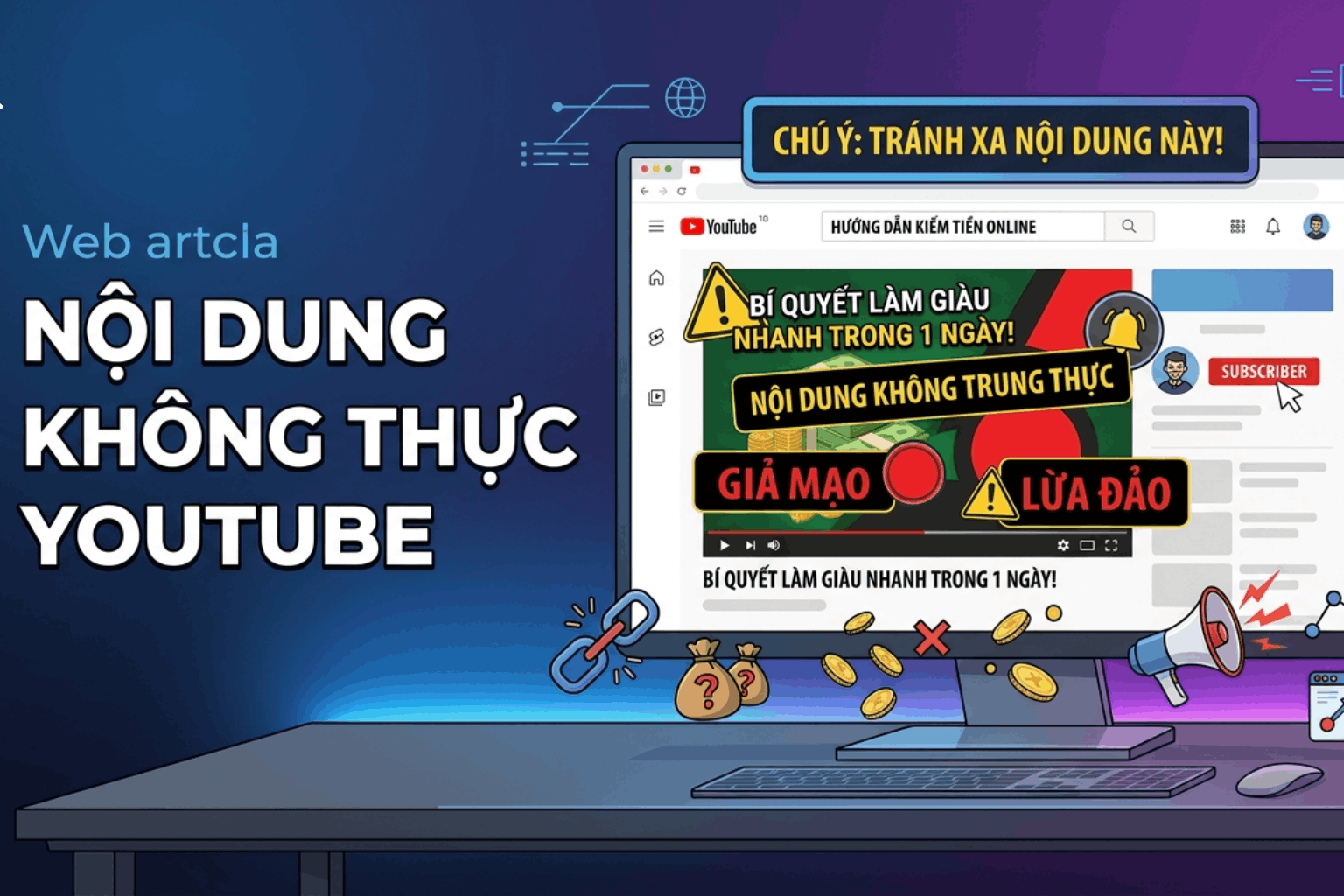 Lỗi Nội Dung Không Trung Thực Youtube: Vì Sao Kênh Bị Tắt Kiếm Tiền Và Cách Sửa Nhanh